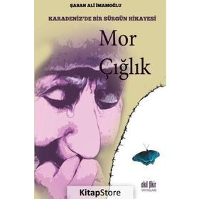 Mor Çığlık - Şaban Ali İmamoğlu