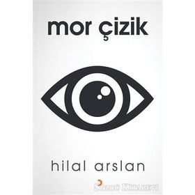 Mor Çizik - Hilal Arslan