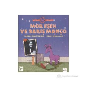 MOR EŞEK'IN SERÜVENLERI : MOR EŞEK VE BARIŞ MANÇO - NURETTIN İĞCI
