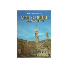 MOR GABRIEL MANASTIRI - YAKUP BILGE