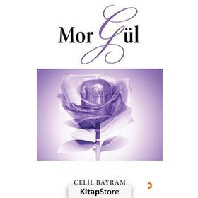 MOR GÜL - CELIL BAYRAM
