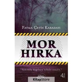 MOR HIRKA - FATMA ÇETİN KABADAYI