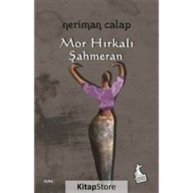 Mor Hırkalı Şahmeran - Neriman Calap