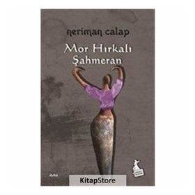 Mor Hırkalı Şahmeran - Neriman Calap