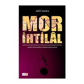 MOR İHTİLAL - AZIZ MAMA