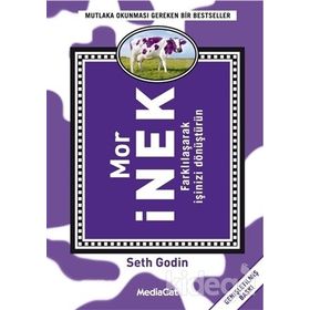 MOR İNEK FARKLILAŞARAK İŞINIZI DÖNÜŞTÜRÜN - SETH GODIN