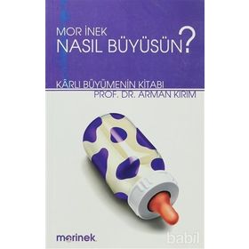 MOR İNEK NASIL BÜYÜSÜN? - ARMAN KIRIM
