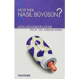 MOR İNEK NASIL BÜYÜSÜN? - ARMAN KIRIM