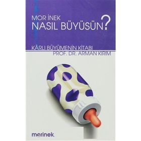 MOR İNEK NASIL BÜYÜSÜN? - ARMAN KIRIM