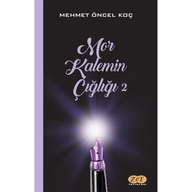 Mor Kalemin Çığlığı 2 - Mehmet Öncel Koç