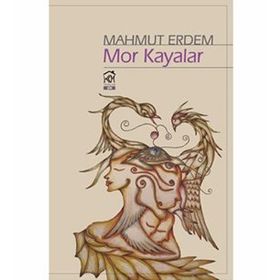 Mor Kayalar - Mahmut Erdem