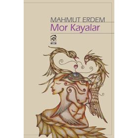 Mor Kayalar - Mahmut Erdem