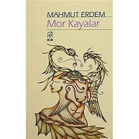Mor Kayalar - Mahmut Erdem