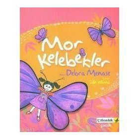 MOR KELEBEKLER - DEBRA MENASE