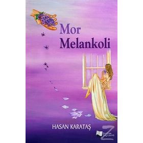 Mor Melankoli - Hasan Karataş