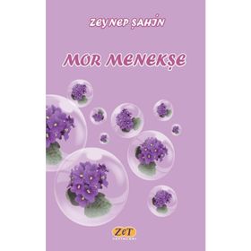 Mor Menekşe - Zeynep Şahin