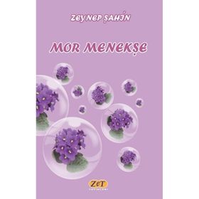 Mor Menekşe - Zeynep Şahin