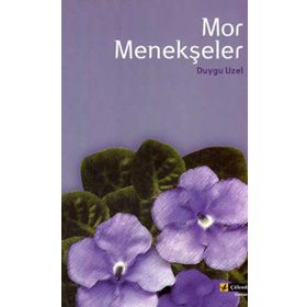 MOR MENEKŞELER - DUYGU UZEL