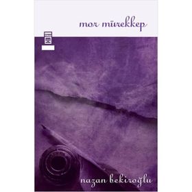 Mor Mürekkep - Nazan Bekiroğlu