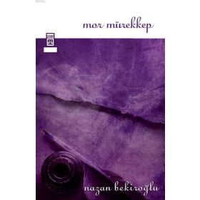 Mor Mürekkep - Nazan Bekiroğlu
