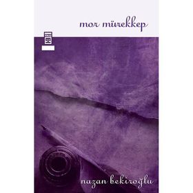 Mor Mürekkep - Nazan Bekiroğlu