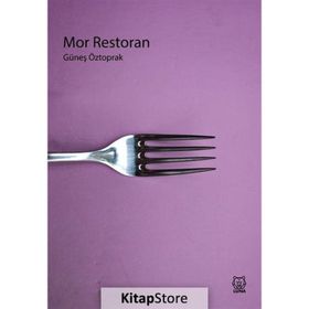 Mor Restoran - Güneş Öztoprak