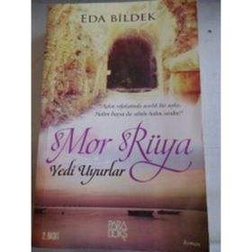 MOR RÜYA YEDI UYURLAR - EDA BILDEK