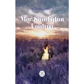 Mor Sümbülün Fısıltısı - Elpis Yayınları