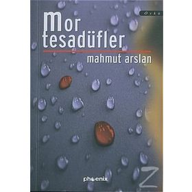 MOR TESADÜFLER - MAHMUT ARSLAN