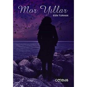 Mor Yıllar - Esin Turhan
