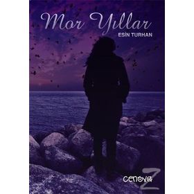 Mor Yıllar - Esin Turhan