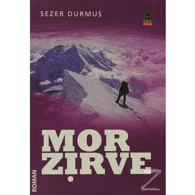 MOR ZIRVE - SEZER DURMUŞ
