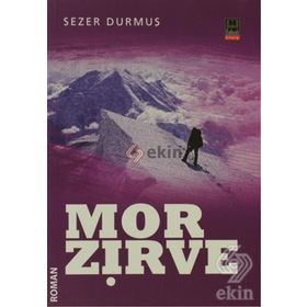 MOR ZIRVE - SEZER DURMUŞ