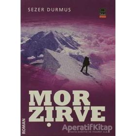 MOR ZIRVE - SEZER DURMUŞ