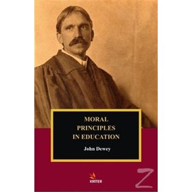 Moral Principles In Education - John Dewey