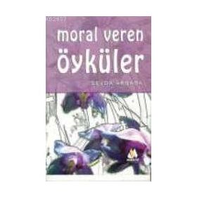 MORAL VEREN ÖYKÜLER - SEVDA AKBABA