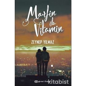 Morfin İle Vitamin - Zeynep Yılmaz