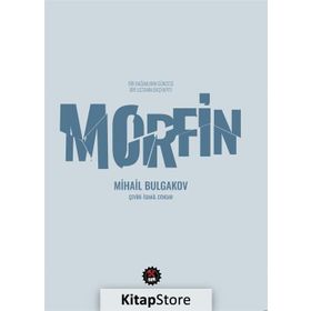 Morfin - Mihail Bulgakov