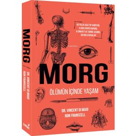 Morg : Ölümün İçinde Yaşam - Vincent Di Maio , Ron Franscell