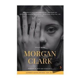 Morgan Clark - Serap Mira