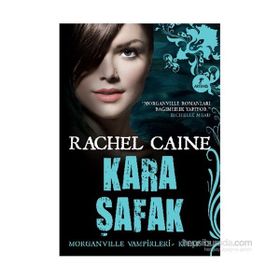 Morganville Vampirleri 12 Kara Şafak - Rachel Caine