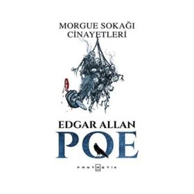 Morgue Sokağı Cinayetleri - Edgar Allen Poe