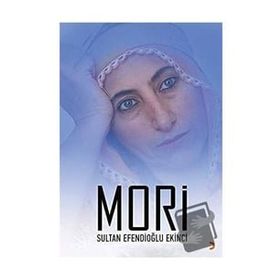 Mori - Sultan Efendioğlu Ekinci