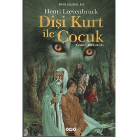 MORIA ÜÇLEMESİ: 1 DİŞİ KURT ILE ÇOCUK - HENRI LOEVENBRUCK