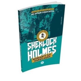 Moriarty ile Karşılaşma - Sherlock Holmes - Sir Arthur Conan Doyle