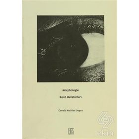 MORPHOLOGIE-KENT METAFORLARI - GENEL