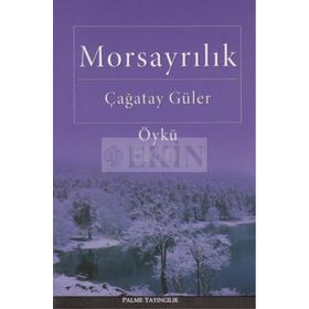 MORSAYRILIK - ÇAĞATAY GÜLER