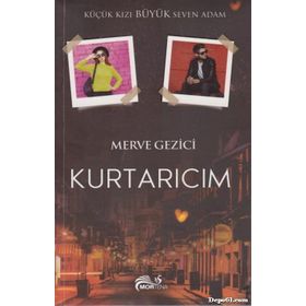 Mortena Yayınları Merve Gezici Kurtarıcım