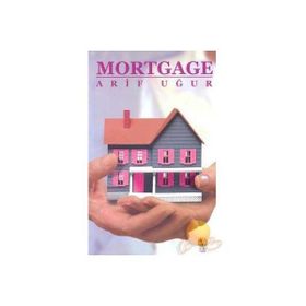MORTGAGE - ARIF UĞUR