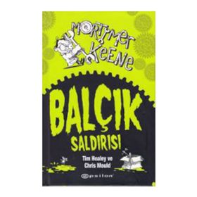Mortimer Keene Balçık Saldırısı - Tim Healey Chris Mould